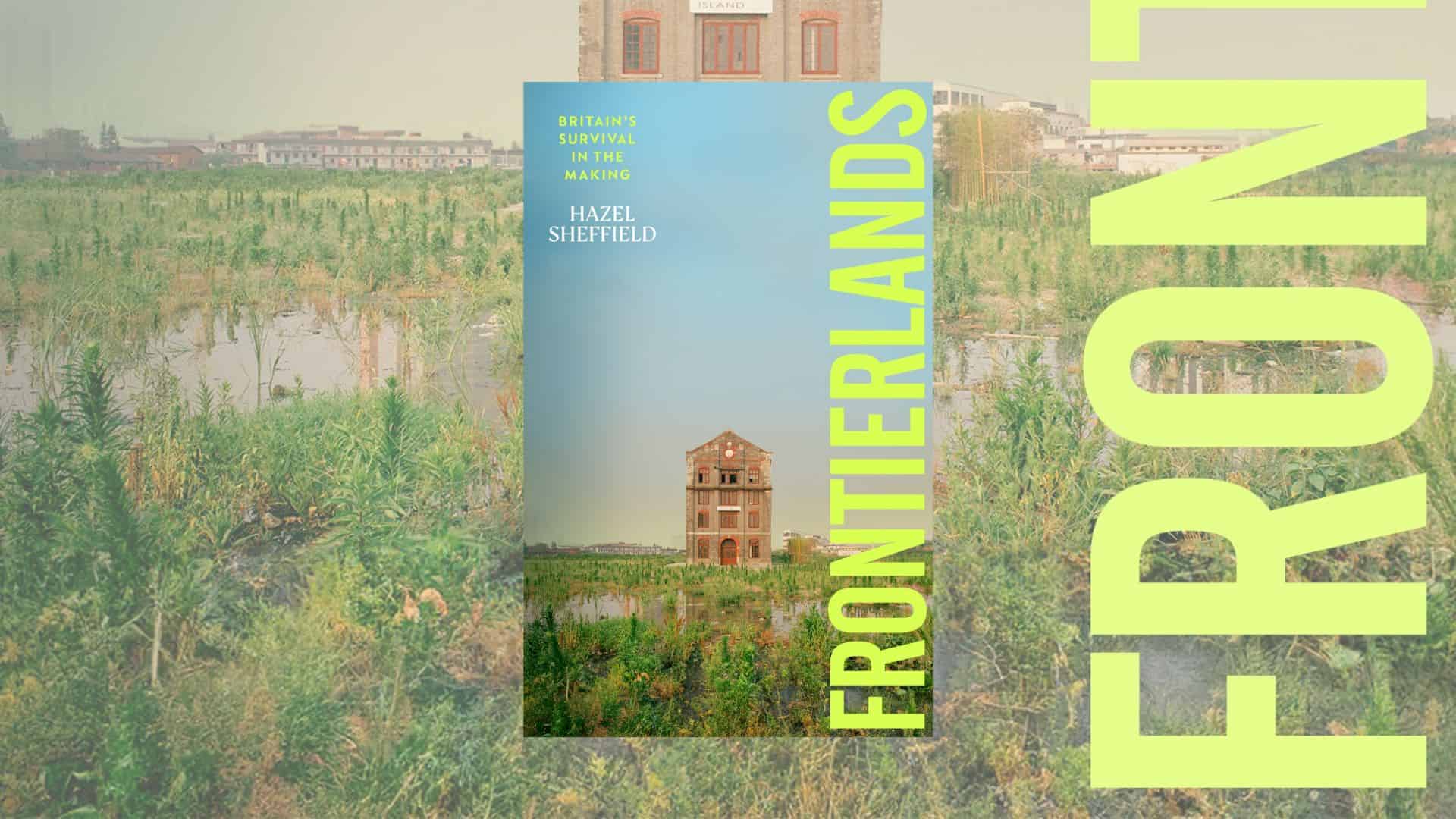Cover of Frontierlands book - transparent in the background with full cover over the top. It shows blue sky and green shrubland with a tall building in the centre.